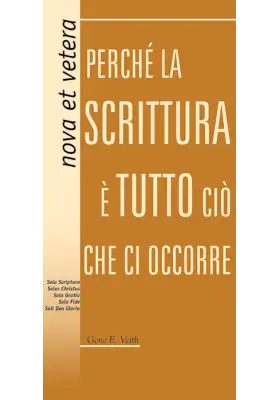 Perché la Scrittura è tutto ciò che ci occorre