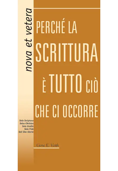Perché la Scrittura è tutto ciò che ci occorre