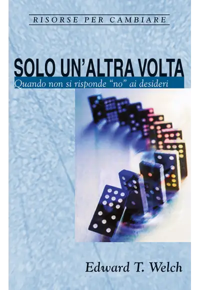 Solo un'altra volta. Quando non si risponde NO ai desideri