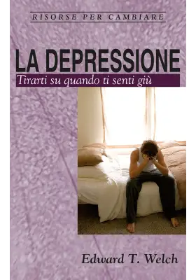 La depressione. Tirarti su quando ti senti giù