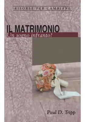Il matrimonio. Un sogno infranto?