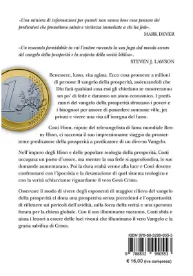Dio, l'avidità e il vangelo (della prosperità). Come la verità ha stravolto una vita costruita sulle menzogne