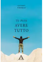 Tu puoi avere tutto