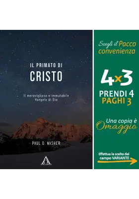 Il primato di Cristo. Il meraviglioso e immutabile Vangelo di Dio