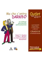 Ma che c'entra Darwin? Un dialogo amichevole sull'evoluzione