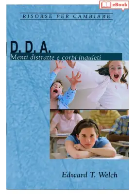 D. D. A. Menti distratte e corpi inquieti (eBook)