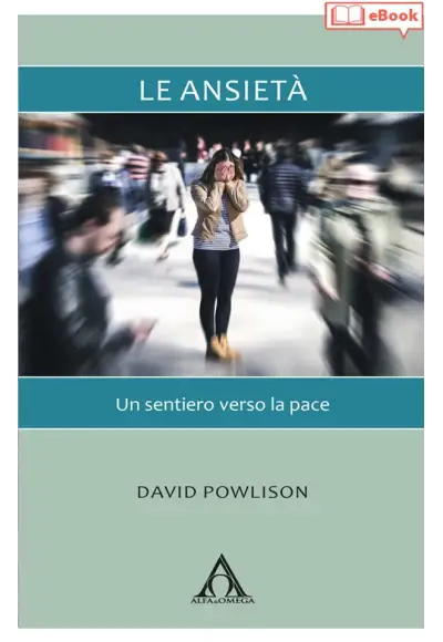 Le ansietà. Un sentiero verso la pace (eBook)