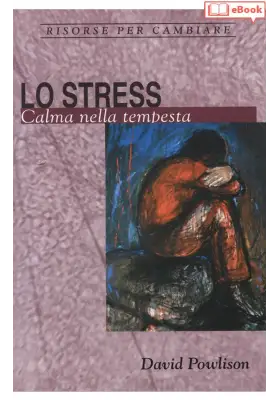 Lo stress. Calma nella tempesta (eBook)