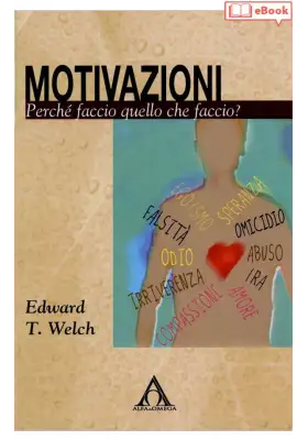 Motivazioni. Perché faccio quello che faccio? (eBook)
