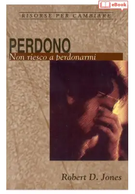Perdono. Non riesco a perdonarmi (eBook)