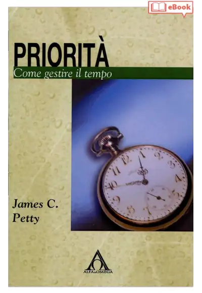 Priorità. Come gestire il tempo (eBook)