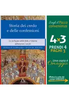 Storia dei credo e delle delle confessioni. Lo sviluppo della fede cristiana  attraverso i secoli