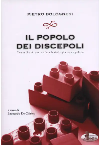 Il popolo dei discepoli. Contributi per un'ecclesiologia evangelica