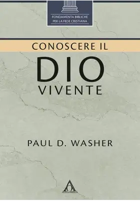 Conoscere il Dio vivente