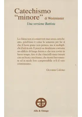 Catechismo minore di Westminster. Una versione battista